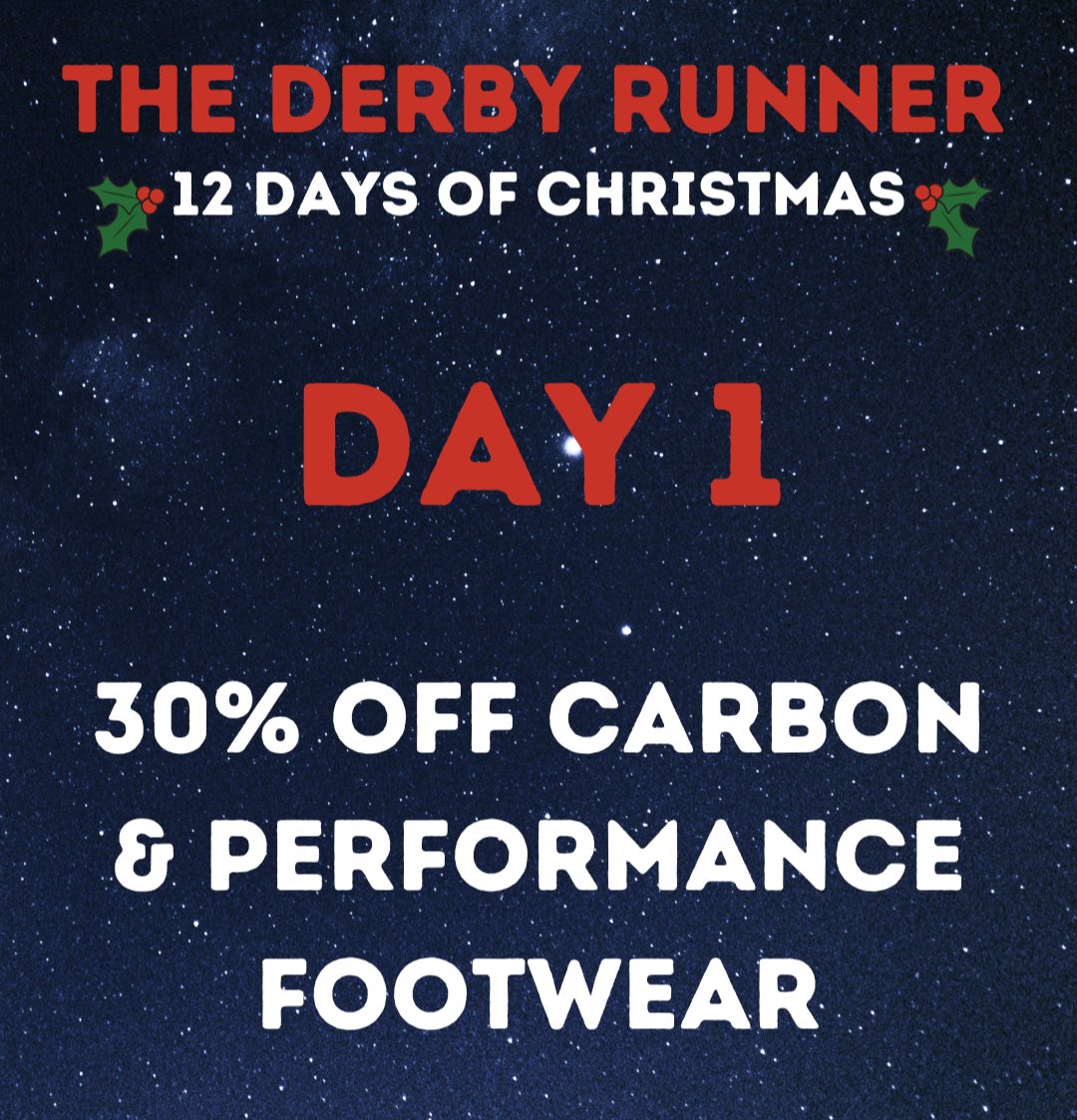 DERBYRUNNER's tweet photo. DAY 1 of our #derbyrunner12daysofchristmasπ
πΌ is HERE!
Our first offer is β¨30% off carbon & performance footwearβ¨
This offer is valid for TOMORROW only, in store and online. For online shopping β‘οΈ simply click the 12 days of Christmas banner from our website.
#derbyrunner https://t.co/yUIcGcD0GL
