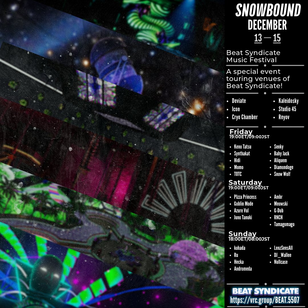 #SnowboundVR は今週末開催され、多くの Beat Syn アーティストが出演します。私たちのチームが構築する多くの世界とテクノロジーをチェックし、知り合いの多くの DJ や友人の演奏を聞いてください。

6 つのワールド、26 人のアーティスト

金曜午後7時ET
土曜午後7時ET
日曜午後6時ET