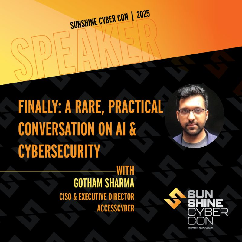 GothamJSharma's tweet photo. Looking forward to chatting about the intersection of AI & Cybersecuity at Sunshine Cyber Con 2025 @CyberSecurityFL
#tech #infosec #cybersecurity #AI #AccessCyber https://t.co/6K4aelcOha