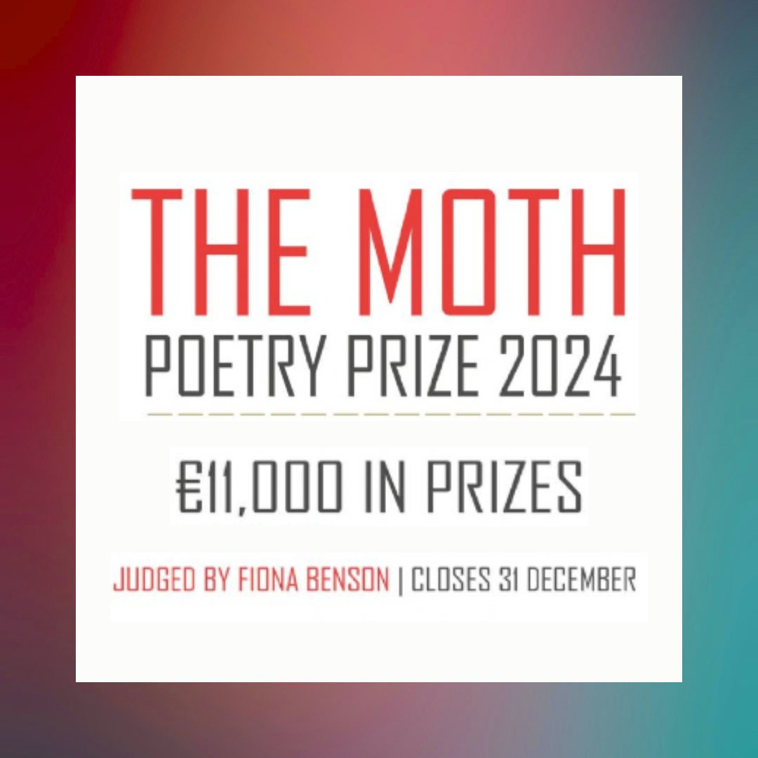 The Moth Poetry Prize is one of the biggest prizes in the world for a single unpublished poem. 

Open to submissions worldwide – until 31 December.

🌟 1st PRIZE €6,000
🌟 3 RUNNER-UP PRIZES OF €1,000
🌟 8 COMMENDED PRIZES OF €250

Rules and entry here: bit.ly/mothpoetry24