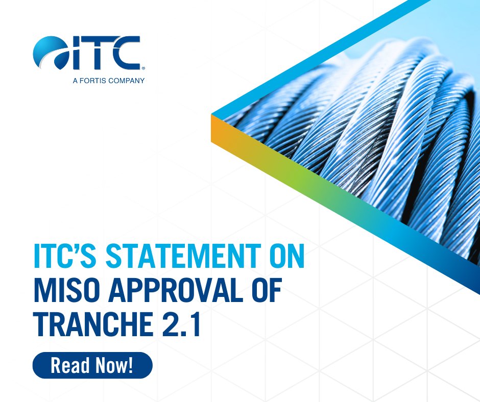 ITC Holdings Corp. (@itcgrid) on Twitter photo Today, <a href="/MISO_energy/">Midcontinent ISO</a> approved its Long Range Transmission Plan, Tranche 2.1. This historic investment will strengthen the backbone of the greater Midwest’s grid by enhancing system reliability and grid resilience.
Read ITC’s statement regarding Tranche 2.1: Today, <a href="/MISO_energy/">Midcontinent ISO</a> approved its Long Range Transmission Plan, Tranche 2.1. This historic investment will strengthen the backbone of the greater Midwest’s grid by enhancing system reliability and grid resilience.
Read ITC’s statement regarding Tranche 2.1:
