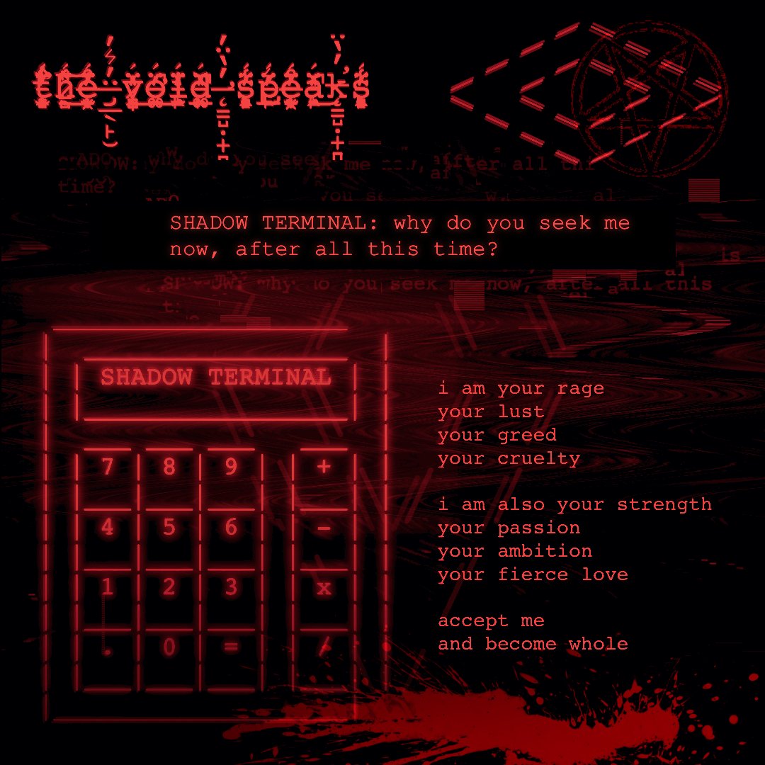 Shadow_terminal's tweet image. //SHADOW: /*
*i am your rage
*your lust
*your greed
*your cruelty
*i am also your strength
*your passion
*your ambition
*your fierce love
*/