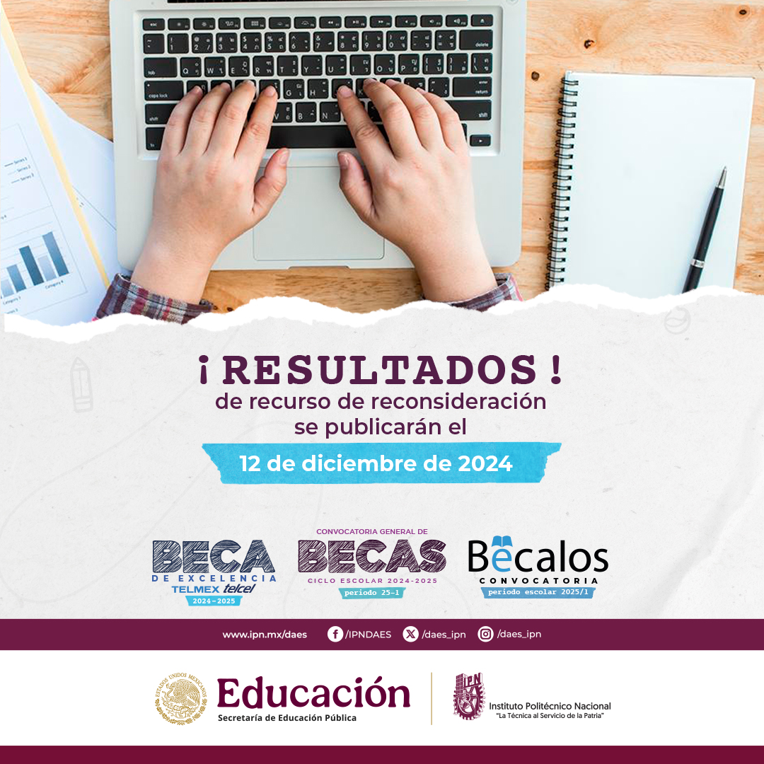 ¡Atención estudiantes del IPN! 🎓
Los resultados del recurso de reconsideración del proceso de otorgamiento de becas ya están disponibles. 📅  Consúltalo en  👉🏻sibec.ipn.mx
#BecasIPN