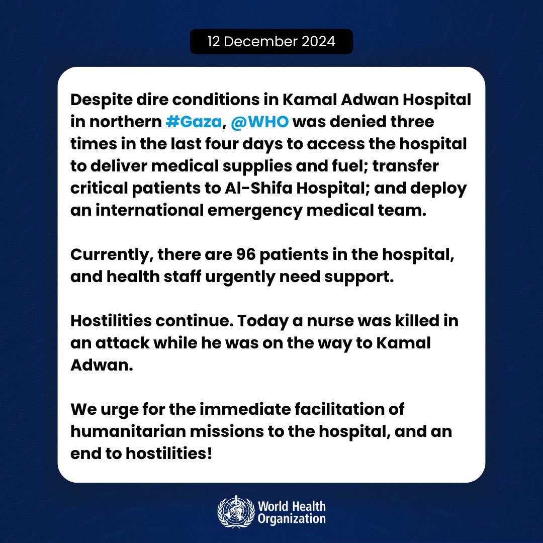 Tedros Adhanom Ghebreyesus (@drtedros) on Twitter photo Despite dire conditions in Kamal Adwan Hospital in northern #Gaza, <a href="/WHO/">World Health Organization (WHO)</a> was denied three times in the last four days to access the hospital to deliver medical supplies and fuel; transfer critical patients to Al-Shifa Hospital; and deploy an international emergency medical team. Despite dire conditions in Kamal Adwan Hospital in northern #Gaza, <a href="/WHO/">World Health Organization (WHO)</a> was denied three times in the last four days to access the hospital to deliver medical supplies and fuel; transfer critical patients to Al-Shifa Hospital; and deploy an international emergency medical team.