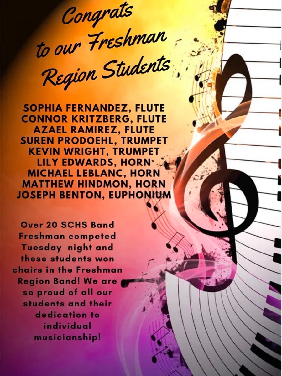 Congrats to our SCHS Band students who made the Region Band! 27 placed in an ensemble (2nd most in Humble), 8 made District Chairs, &amp; 10 made Area Chairs (most in the Region)! Congrats and THANK YOU to our band families and our directors - Sitka, Arteaga, &amp; Buecker!