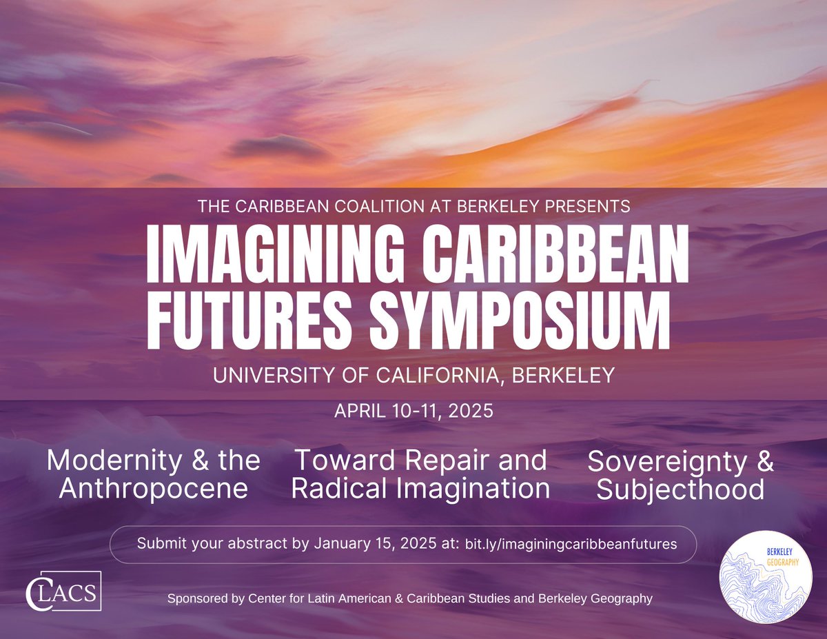 UC Berkeley is hosting the Imagining Caribbean Futures Symposium April 10-11, 2025! This conference aims to connect scholars identified as Caribbean or who support Caribbean self-determination. We encourage researchers and cultural workers to apply. shorturl.at/oD4eG