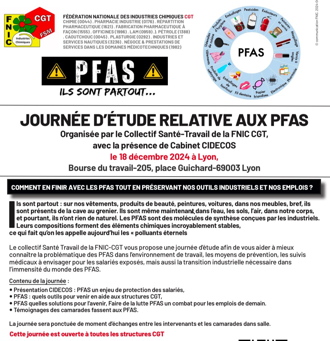 JOURNÉE D'ETUDE PFAS
Organisée par le Collectif Santé Travail de la FNIC CGT, le 18 décembre 2024 à Lyon, Bourse du travail-205, place Guichard-69003 Lyon
INSCRIPTION: fnic-cgt.fr/home-oldpage/i…