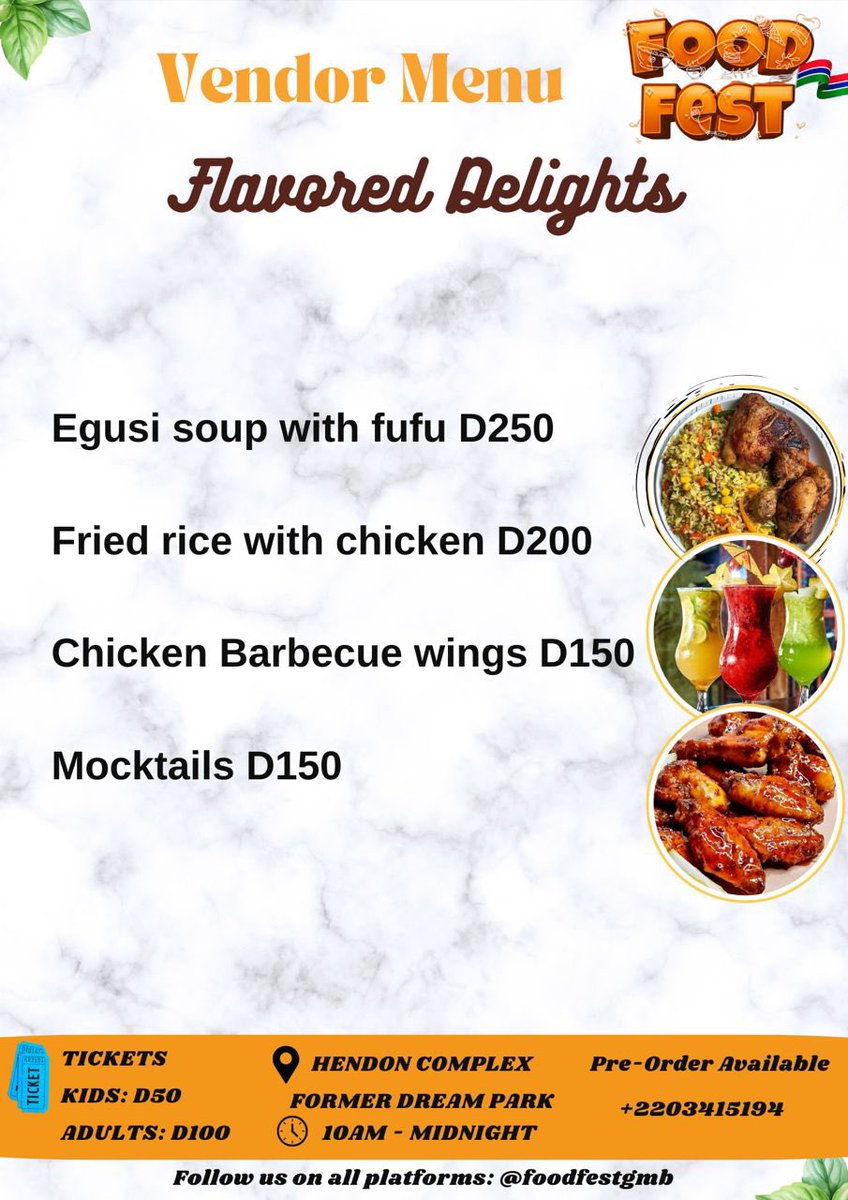 Excited for Food Fest? 🍴✨
Flavored Delights is serving delicious meals and drinks! Don’t miss out, check the menu below and join us at Hendon Complex, from 10 AM to midnight. Pre-order now: +220 341 5194/ 3464040. 

Let’s make it a day to remember!🥳