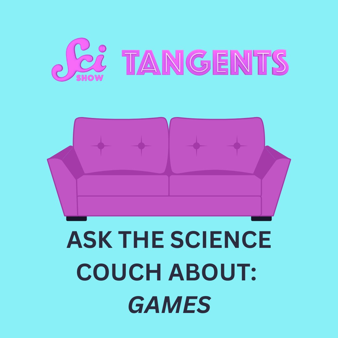 Ask the science couch about games!