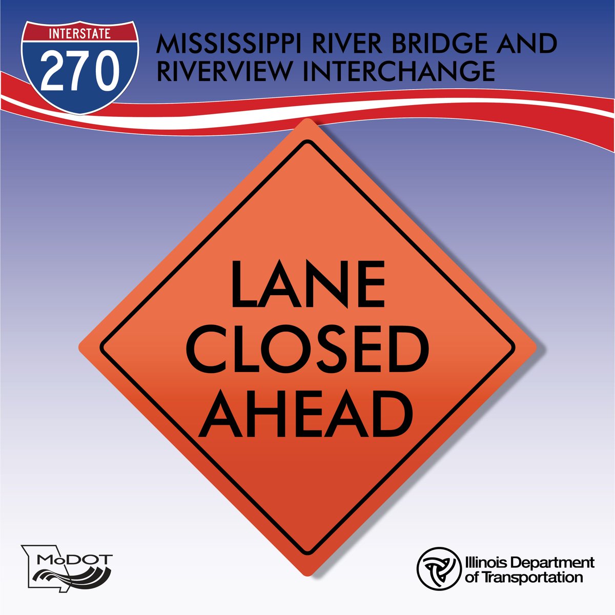 270MRB's tweet photo. Traffic on I-270 Eastbound between Riverview Drive and IL 3 will be reduced to one lane beginning Friday, December 13 at 9:00 PM for repairs. All lanes will reopen Monday, December 16 at 5:00 AM. Drivers are urged to reduce speed and obey all signage. https://t.co/UwjULZg6D4