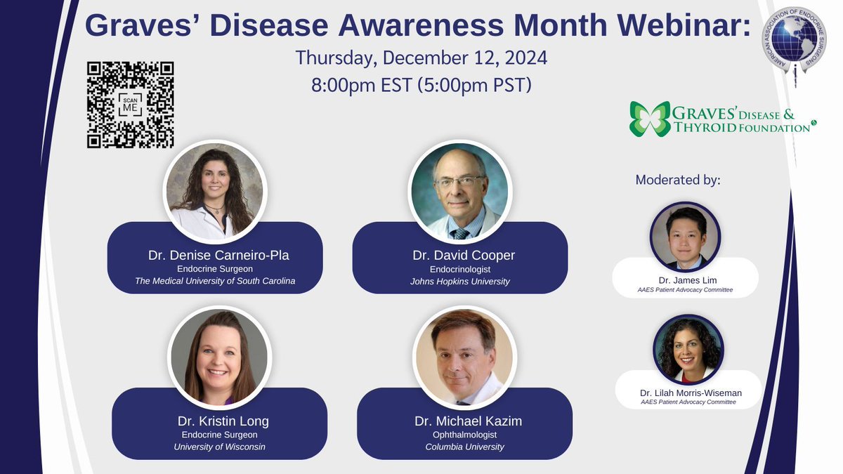 American Association of Endocrine Surgeons (@theaaes) on Twitter photo Join us this evening (Dec. 12) at 8pm ET for the #GravesDiseaseAwarenessMonth Webinar! This webinar is hosted by <a href="/GDATF/">Graves' Disease & Thyroid Foundation</a> in partnership with AAES. Scan the QR code to register now!
<a href="/AmThyroidAssn/">American Thyroid Association</a> <a href="/TheAACE/">AACE</a> #GravesDisease #GDAM2024 Join us this evening (Dec. 12) at 8pm ET for the #GravesDiseaseAwarenessMonth Webinar! This webinar is hosted by <a href="/GDATF/">Graves' Disease & Thyroid Foundation</a> in partnership with AAES. Scan the QR code to register now!
<a href="/AmThyroidAssn/">American Thyroid Association</a> <a href="/TheAACE/">AACE</a> #GravesDisease #GDAM2024