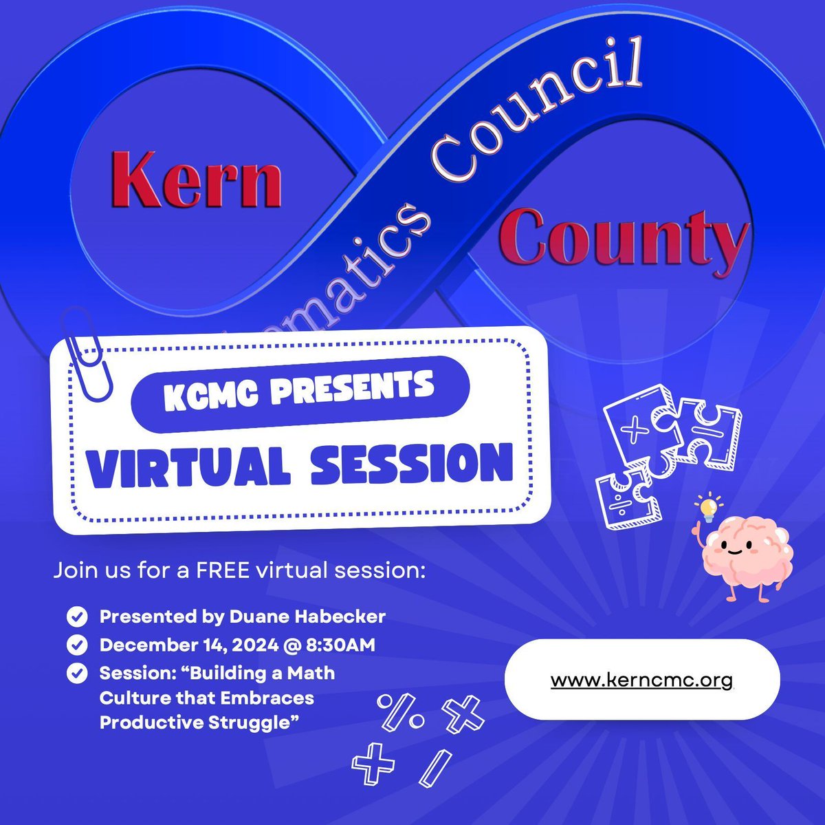 KCMC is one of our CMC Central affiliates. They are hosting a FREE virtual session on December 14, 2024 at 8:30am (Pacific).

Consider joining us as we talk about how to build a math culture that embraces productive struggle.

kerncmc.org