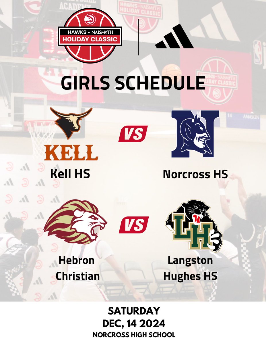 Hawks-Naismith Classics (@hawksnaismith) on Twitter photo Get Ready❗️
Girls Matchups this Saturday 🔥
<a href="/kellhsathletics/">Kell Longhorns</a> vs <a href="/NorxWBB/">Norcross Lady Blue</a> - 1:40PM
<a href="/hebron_hoops/">Hebron Lions Basketball</a> vs <a href="/LHgirlsBall/">Langston Hughes Girls basketball</a> - 3:20PM
🎟️: gofan.co/event/1692724?…
Hawks-Naismith Holiday Classic presented by adidas Get Ready❗️
Girls Matchups this Saturday 🔥
<a href="/kellhsathletics/">Kell Longhorns</a> vs <a href="/NorxWBB/">Norcross Lady Blue</a> - 1:40PM
<a href="/hebron_hoops/">Hebron Lions Basketball</a> vs <a href="/LHgirlsBall/">Langston Hughes Girls basketball</a> - 3:20PM
🎟️: gofan.co/event/1692724?…
Hawks-Naismith Holiday Classic presented by adidas