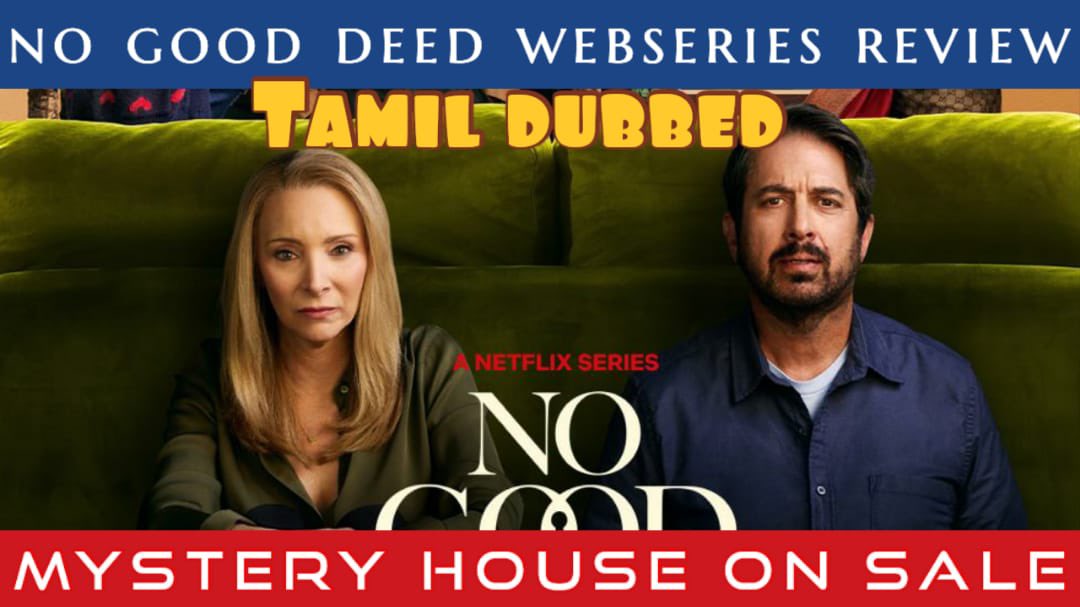 CinephileSp's tweet photo. #NoGoodDeed Webseries Review in Tamil is posted in my YouTube channel. Link below. @netflix @NetflixIndia 

https://t.co/ihPDYgZqMN https://t.co/GLcjbiSw6W