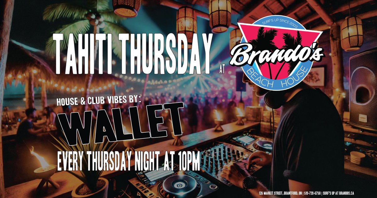 🌴🎶 Tahiti Thursday 🍹🌴 
Where #housemusic meets The Beach House!
Wallet is your host
Lori serves up those $9 doubles, and we start the weekend a bit early 😎
Thursday Nights are better on the beach

#Brantford