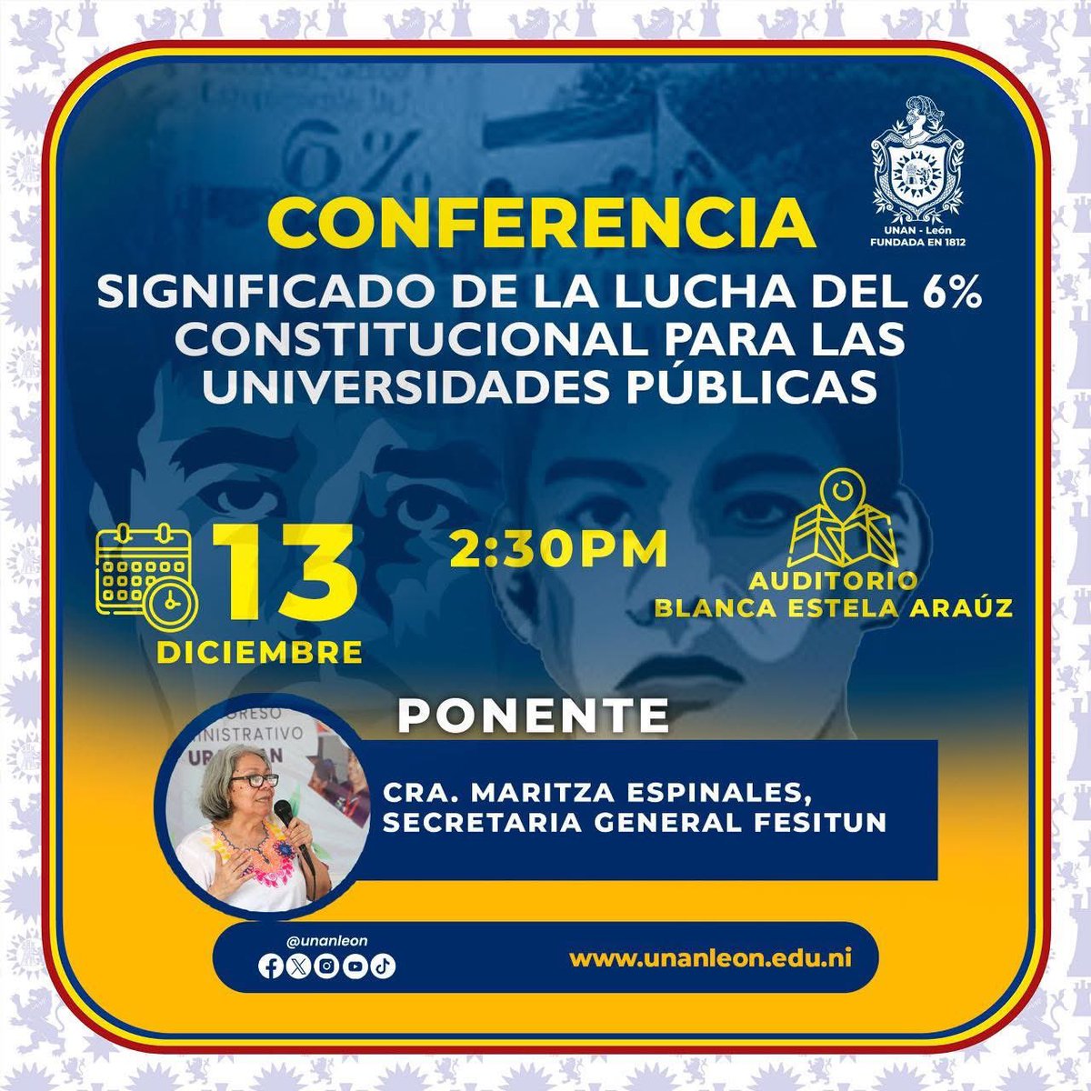 FesitunNi's tweet photo. #13Diciembre Conferencia: “Significado de la Lucha del 6% constitucional para las Universidades Públicas” por Cra. Maritza Espinales Secretaria General de FesitunNi desde la UNAN-León Universidad Nacional Autónoma de Nicaragua https://t.co/N9xLq5brpU