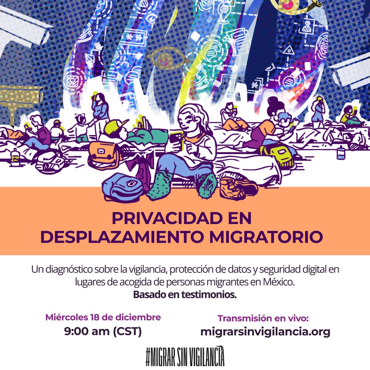 🚨¡Estamos preparando algo muy importante desde la Coalición LATAM #MigrarSinVigilancia!

🔎Un informe clave sobre los riesgos de privacidad y vigilancia que enfrentan las personas migrantes y los albergues de acogida de #México

¿Quieres saber más?
¡Nos vemos el 18 de diciembre!