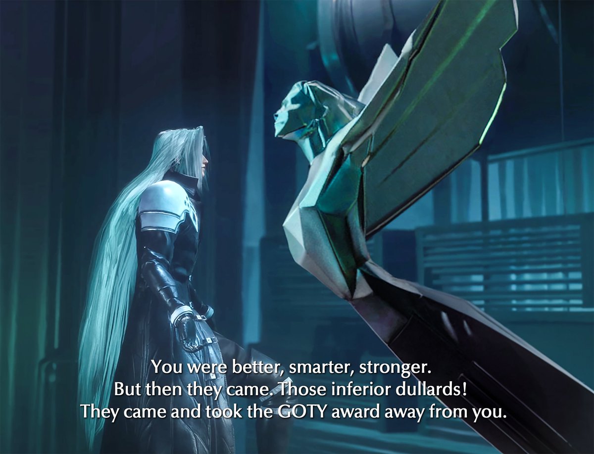 Those inferior dullards!

#TheGameAwards