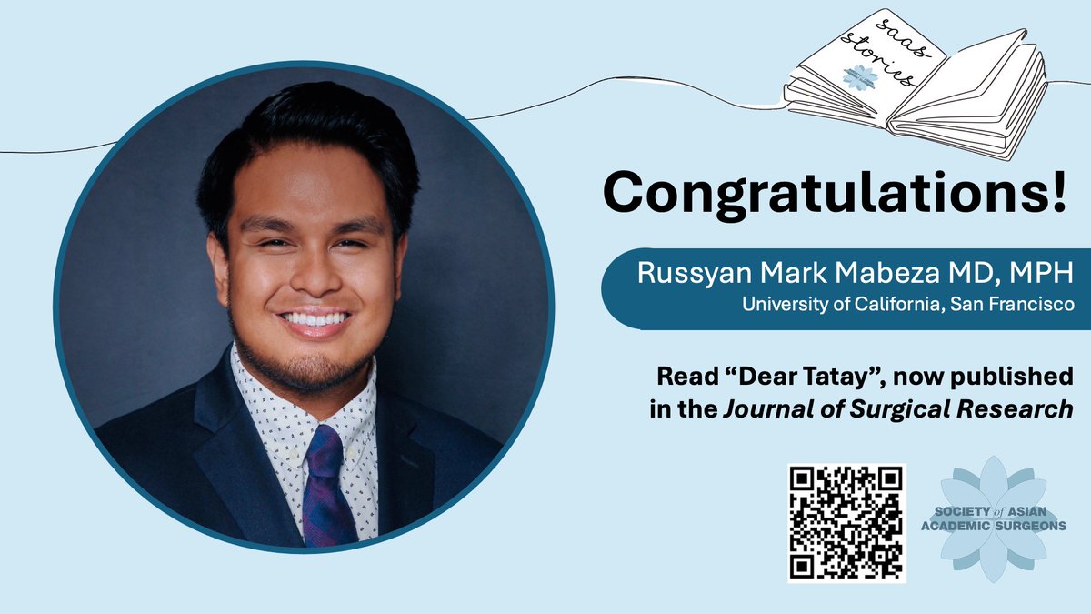 SocAsianAcadSurg (@asianacadsurg) on Twitter photo Congratulations to Dr. Russyan Mark Mabeza (<a href="/RussyanMabeza/">Russyan Mark Mabeza, MD, MPH (he/siya)</a>) from <a href="/UCSFSurgery/">UCSF Surgery</a>, winner of our @asianacadsurg #SAASStories Essay Competition! His piece "Dear Tatay" is now published for all to read in <a href="/JSurgRes/">Journal of Surgical Research</a>! Read it at bit.ly/4gwyF2W Congratulations to Dr. Russyan Mark Mabeza (<a href="/RussyanMabeza/">Russyan Mark Mabeza, MD, MPH (he/siya)</a>) from <a href="/UCSFSurgery/">UCSF Surgery</a>, winner of our @asianacadsurg #SAASStories Essay Competition! His piece "Dear Tatay" is now published for all to read in <a href="/JSurgRes/">Journal of Surgical Research</a>! Read it at bit.ly/4gwyF2W