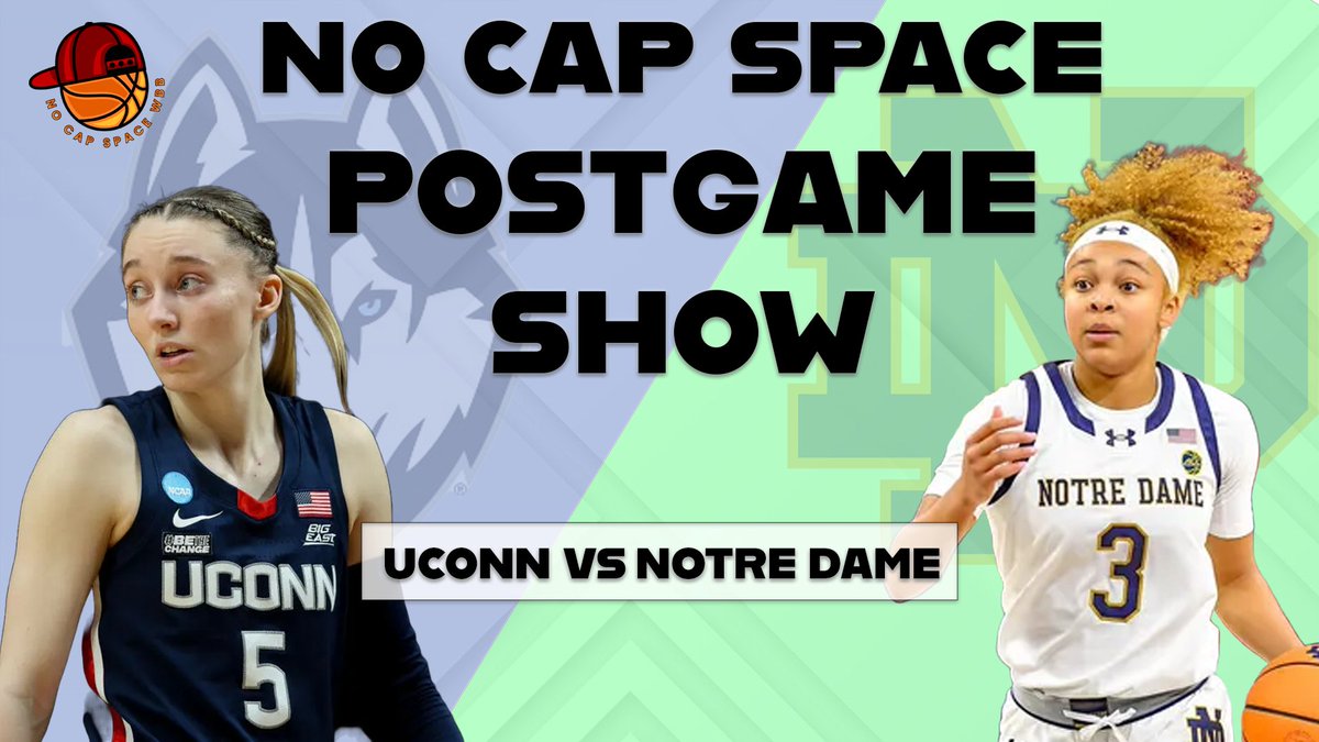 NoCapSpaceWBB's tweet photo. HANNAH HIDALGO LEADS NOTRE DAME TO RIVALRY WIN VS UCONN!

WE ARE GOING LIVE TO BREAK IT DOWN NOW!

https://t.co/mOcBVY1fCq https://t.co/9iprg4oQ0O