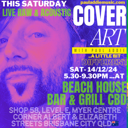 PAUL ADDIE MUSIC NEWS🌎

SESSION DRUMS FRIDAY UP THE SUNSHINE COAST AN HOUR+ NORTH OF BRISBANE AT ALEX HEADS SURF LIFESAVING CLUB

SOLO ACOUSTIC 'COVER ART' IN THE HEART OF CBD BRISBANE CITY SATURDAY AT THE ROOFTOP 'BEACH HOUSE', AJACENT TO THE QUEEN ST MALL

AUSTRALIA 

🌎✈️