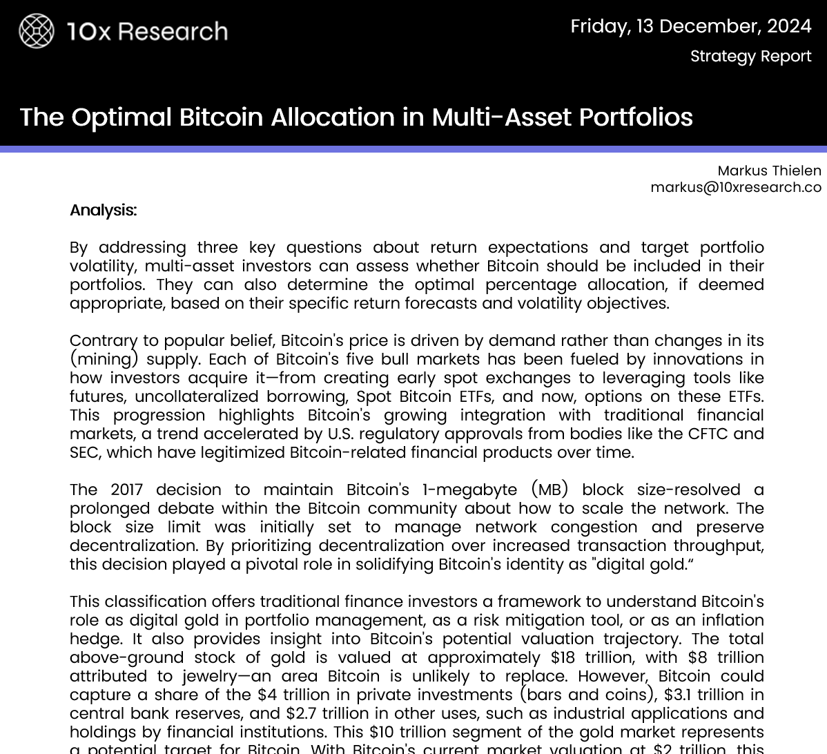 The Optimal Bitcoin Allocation in Multi-Asset Portfolios By addressing  three key questions about return expectations and target portfolio  volatility, multi-asset investors can assess whether Bitcoin should be  included in their portfolios. They