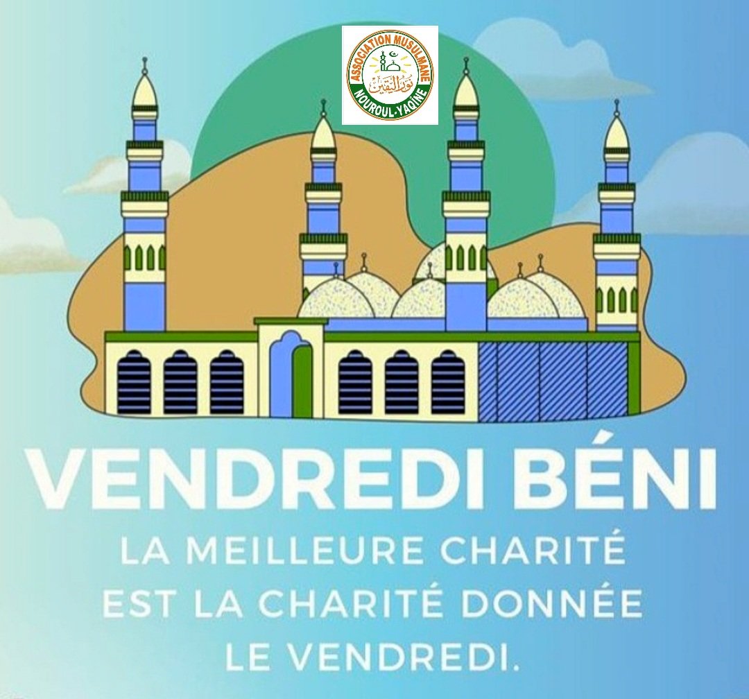 YaqineD's tweet photo. #AMNY_INFO: BONNE PRIÈRE DE VENDREDI À TOUTES ET À TOUS. https://t.co/VJlxO8g1DZ