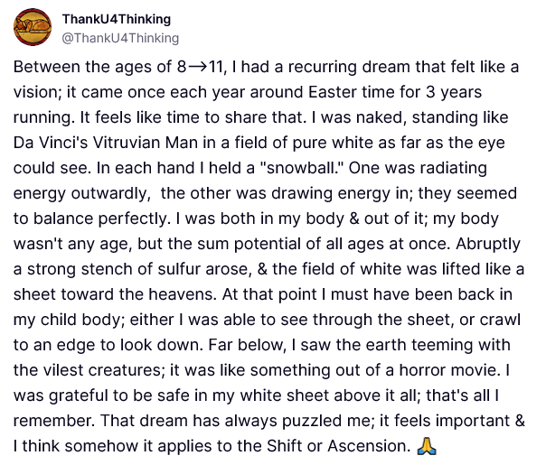 ThankU4Thinking's tweet photo. Honestly, I never thought I'd have any reason to share this dream; last night/this morning the Spirit prodded me with the idea that I should share it. Now, today! It took me a while since I'd never written it down before that I recall. It's still quite vivid in my mind. 🤯🤔🫶 https://t.co/mqfYfwchtv