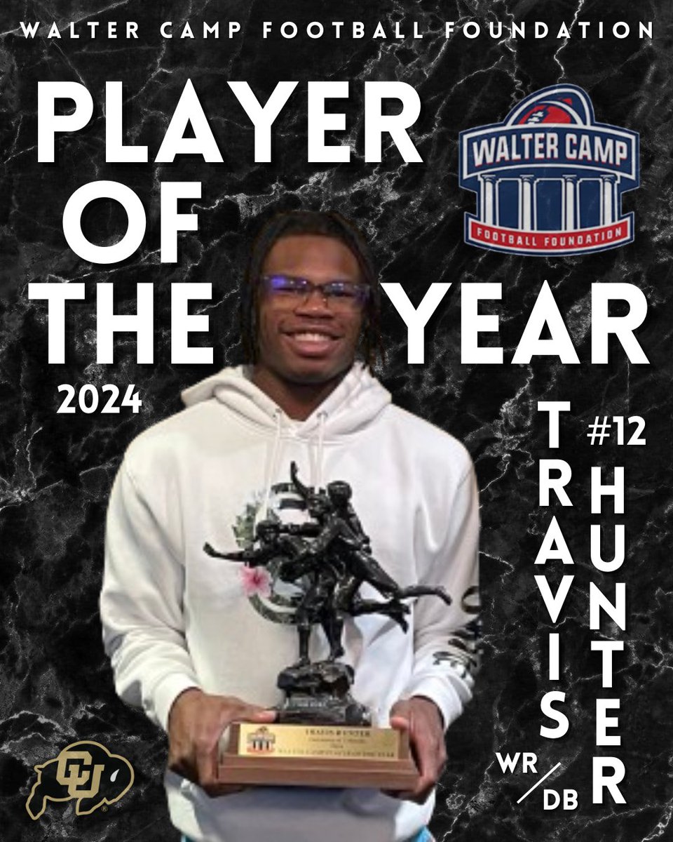 Congrats to <a href="/CUBuffsFootball/">Colorado Buffaloes Football</a> WR/DB Travis Hunter, the 2024 <a href="/WalterCampFF/">Walter Camp Football</a> Player of the Year, as selected by the FBS head coaches and SIDs, and presented by Crabtree Lexus of New Haven   <a href="/Big12Conference/">Big 12 Conference</a> 

waltercamp.org/colorado-junio…
