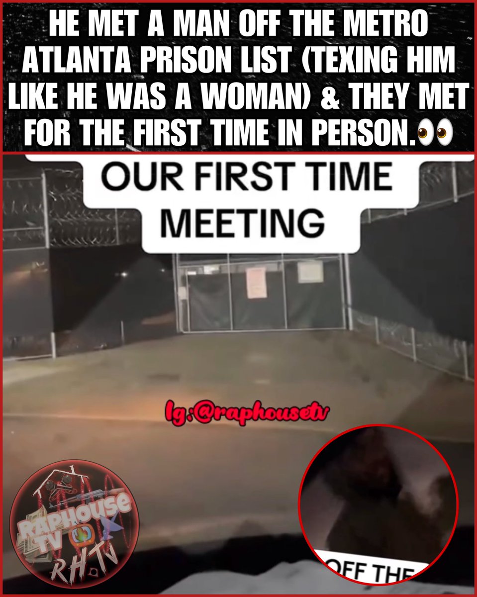 raphousetv7's tweet photo. He Met A Man Off The Metro Atlanta Prison List (Texing Him Like He Was A Woman &amp; They Met For The First Time In Person &amp; This Happened…. https://t.co/sDLckIhGmQ