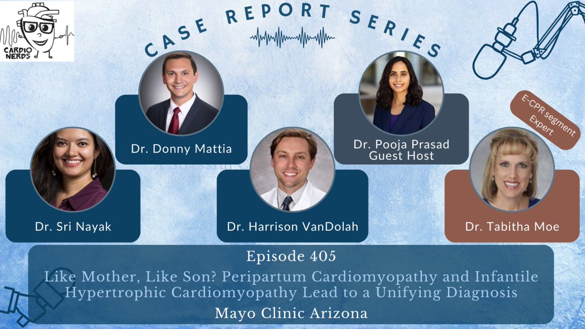 🍼 405. <a href="/CardioNerds/">CardioNerds</a> Case Report: Like Mother, Like Son  

💗Explore a  case of peripartum cardiomyopathy &amp; infantile HCM unifying a diagnosis💗

Feat: Drs. <a href="/achdoctmoe/">Tabitha Moe MD, FACC</a> <a href="/HarrisonJVDMD/">Harrison VanDolah</a>, Sri Nayak &amp; Donny Mattia, <a href="/poojaprasad91/">Pooja Prasad, MD</a> ‼️

<a href="/MayoAZCVFellows/">Mayo Clinic AZ CV Fellows</a> 

Link below👇👇👇