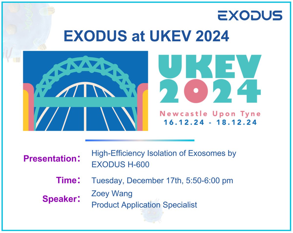 exodus_bio's tweet photo. We cordially invite you to attend the UKEV 2024 in Newcastle . Ms. Zoey Wang will present her research titled "High-Efficiency Isolation of Exosomes by EXODUS H-600."
https://t.co/QLVlpozMua
#EXODUSBIO #UKEV2024 #ExtracellularVesicles #EVresearch #ExosomeIsolation #EVsIsolation https://t.co/bXepdhRNW4
