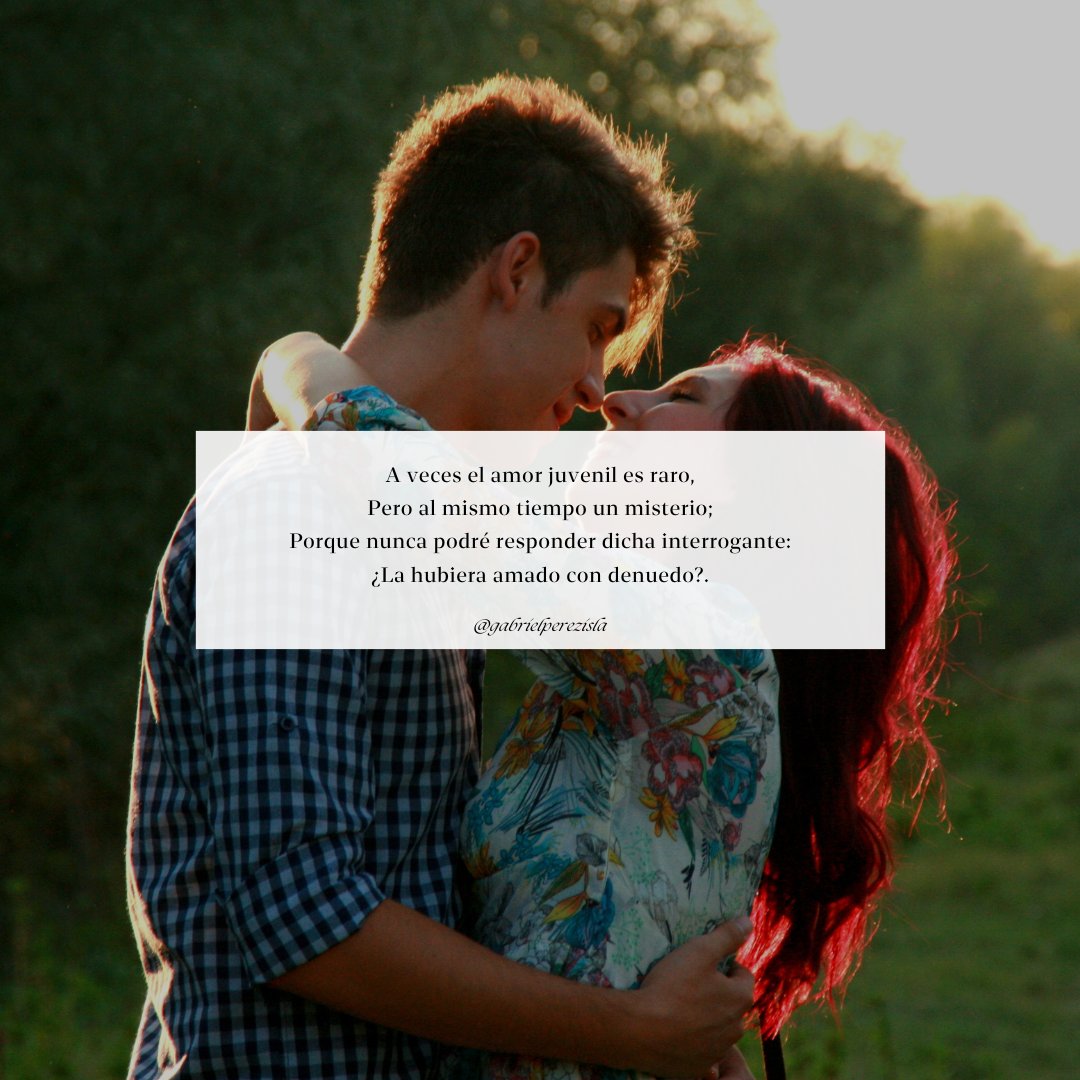 GabrielPerezTG's tweet photo. A veces el amor juvenil es raro,
Pero al mismo tiempo un misterio;
Porque nunca podré responder dicha interrogante:
¿La hubiera amado con denuedo?.
-✍️ @GabrielPerezTG 

#poem #amor #Poesía https://t.co/Sl0h6qxzc2