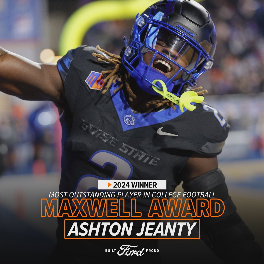 Jay Tust (@ktvbsportsguy) on Twitter photo BREAKING: #BoiseState junior RB Ashton Jeanty is the 2024 Maxwell Award winner, given annually the "most outstanding player" in college football.
ππππ ππ πππ ππππ ππππππππΌππ πππΏππππΏππΌπ πΌπΎπΎπππππππππππ ππ ππππππΌπ BREAKING: #BoiseState junior RB Ashton Jeanty is the 2024 Maxwell Award winner, given annually the "most outstanding player" in college football.
ππππ ππ πππ ππππ ππππππππΌππ πππΏππππΏππΌπ πΌπΎπΎπππππππππππ ππ ππππππΌπ