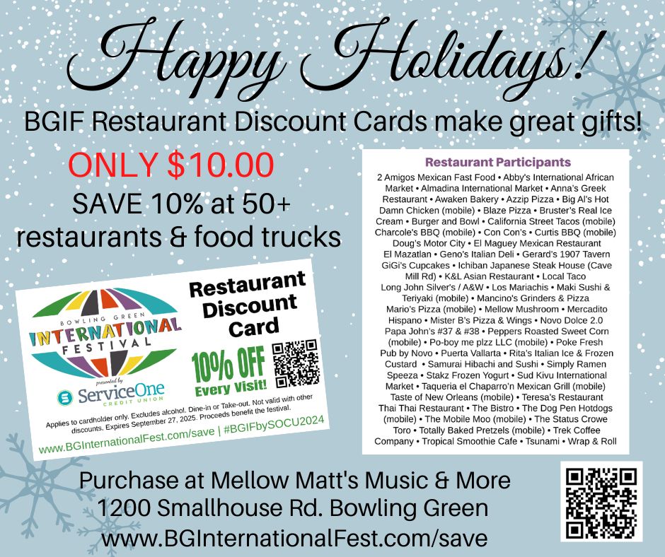 bginternational's tweet image. Need last minute gifts - stock up on Restaurants Discount Cards! They save cardholders 10% at over 50 restaurants &amp;amp; food trucks. Only $10!  Visit Mellow Matt's Music and More on Smallhouse Rd. Learn more BGInternationalFest.com/Save #BGIFbySOCU2024