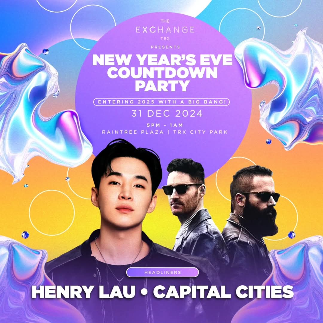 msiakpopfans's tweet photo. [EVENT] The Exchange TRX presents New Year's Eve Countdown Party 🎆🥳🎉

Henry Lau is coming to Malaysia for the NYE party of the year! 🇲🇾

📅: 31st December 2024 (Tuesday)
🕔: 5PM – 1AM
📍: Raintree Plaza, TRX City Park.
⭐: @henrylau89 and more
🎟️: Open for public

#TheExchangeTRX #NYEatTRX24 #Henry #HenryLau #헨리 #HenryLauinKL #HenryLauinMY