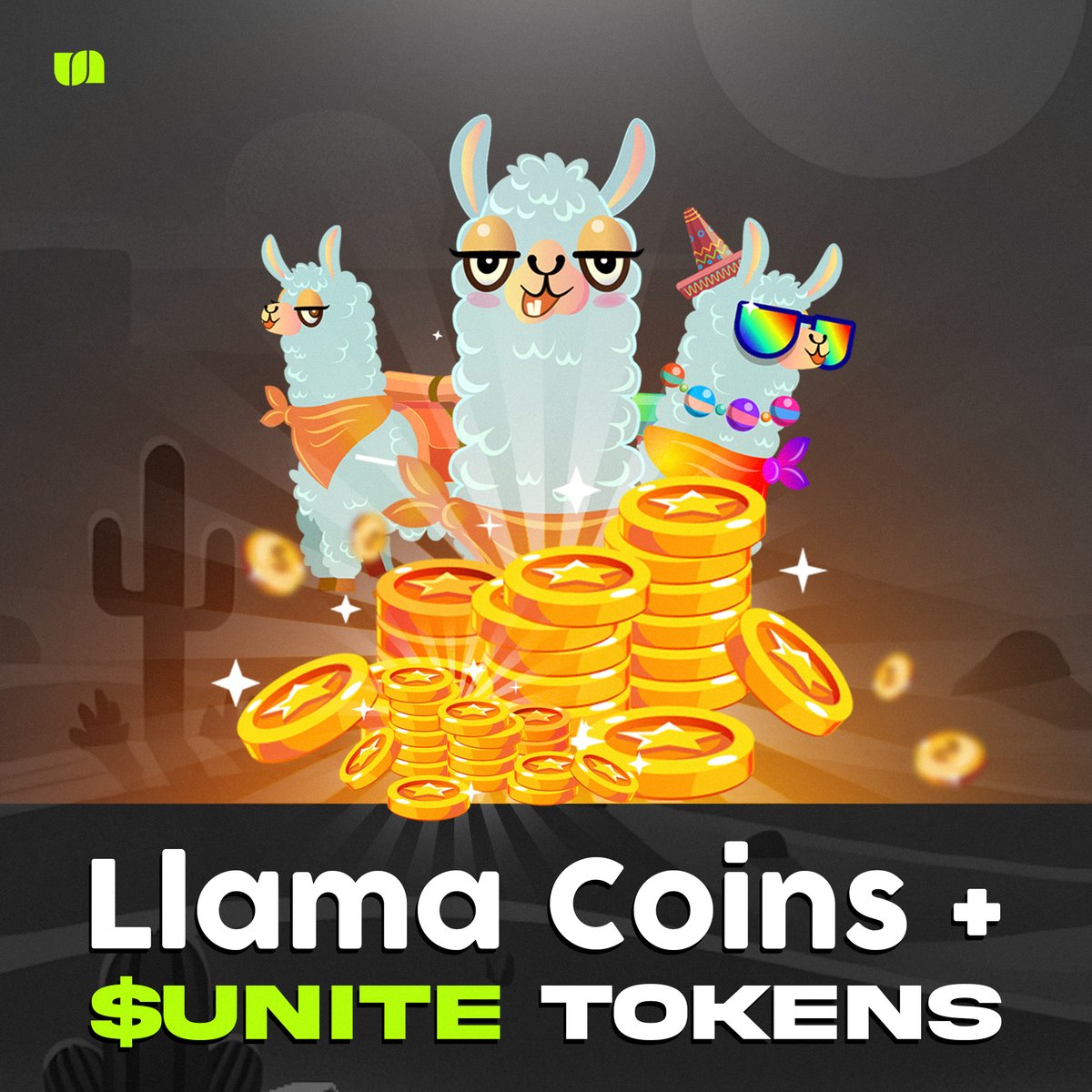 Llama Coins + $UNITE Tokens

Llama Coins are the in-game rewards you can earn by:

1. Opening Reward Boxes
2. Completing Earn Tasks
3. Inviting Friends
4. Daily Check-in

Llama Coins can be converted into $UNITE Tokens before the Token Generation Event (TGE).

$UNITE Tokens are