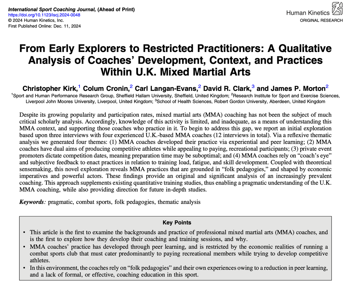 James Morton (@jamesymorton) on Twitter photo Our latest paper:
journals.humankinetics.com/view/journals/…
From Early Explorers to Restricted Practitioners: A Qualitative Analysis of Coaches’ Development, Context, and Practices Within U.K. Mixed Martial Arts
Congrats to <a href="/ChrisKirk_ASP/">Dr Chris Kirk</a> and coauthors <a href="/columcronin/">Colum Cronin</a> <a href="/CLESpoSci/">Carl Langan-Evans</a> <a href="/DaveRC_SpSci/">Dave Clark</a> <a href="/LJMU/">Liverpool John Moores University</a> Our latest paper:
journals.humankinetics.com/view/journals/…
From Early Explorers to Restricted Practitioners: A Qualitative Analysis of Coaches’ Development, Context, and Practices Within U.K. Mixed Martial Arts
Congrats to <a href="/ChrisKirk_ASP/">Dr Chris Kirk</a> and coauthors <a href="/columcronin/">Colum Cronin</a> <a href="/CLESpoSci/">Carl Langan-Evans</a> <a href="/DaveRC_SpSci/">Dave Clark</a> <a href="/LJMU/">Liverpool John Moores University</a>