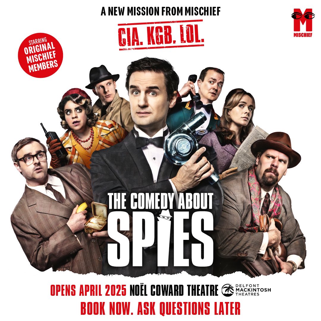 Book now.
Ask questions later.

Tickets are now on sale for The Comedy About Spies 🕵️ 

🎫 Infiltrating the Noël Coward Theatre from April 2025: spiescomedy.com