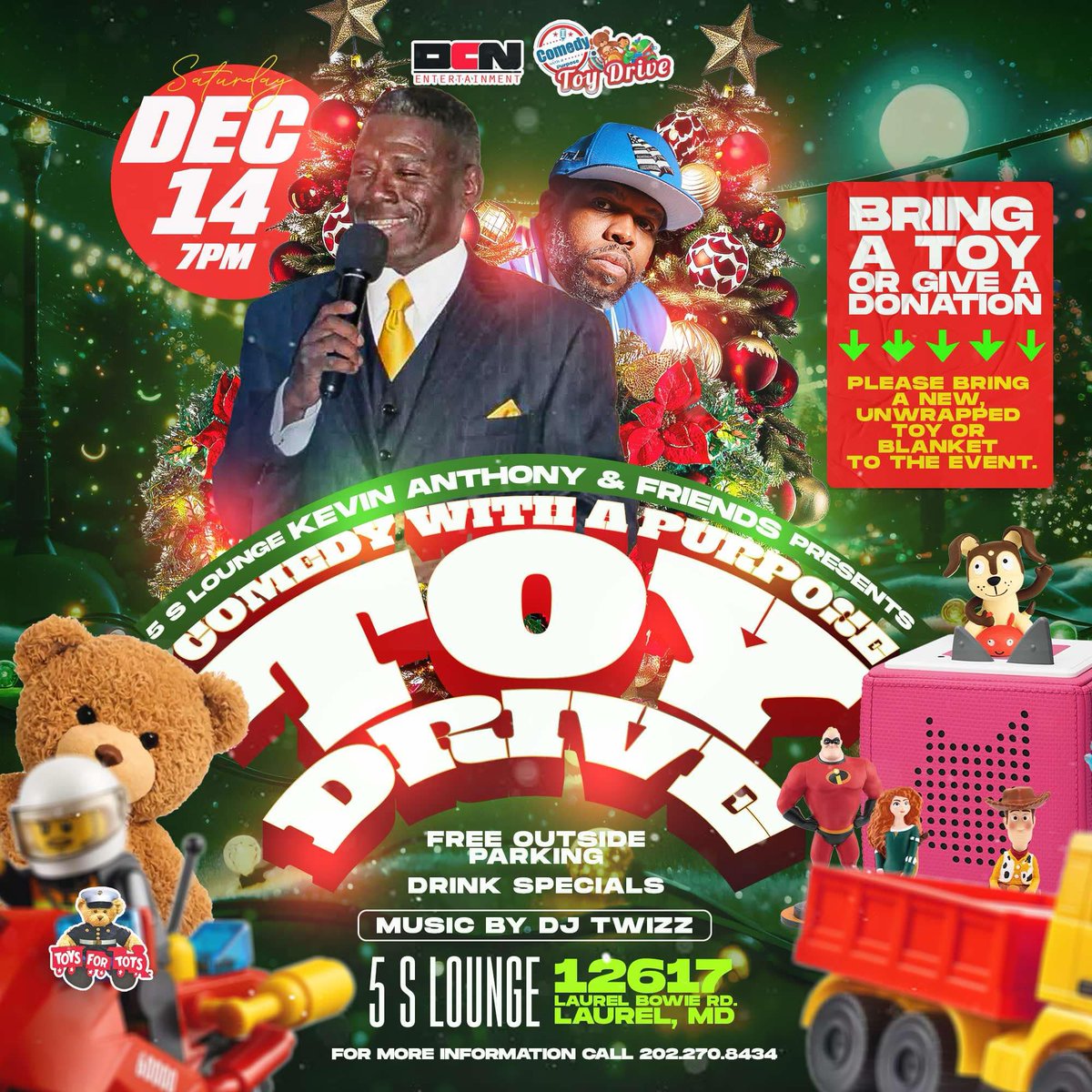 MissNickiEvents's tweet photo. 💥Event with DCN Entertainment presented by @5sLounge1 💥 
‼️THIS SATURDAY‼️
Comedy With A Purpose TOY DRIVE🧸 with Kevin Anthony &amp; Friends @ 5 S Lounge | 12/14/24 | 7P-10P | Food &amp; Drink Specials 🎄🎁🧸➡️BRING AN UNWRAPPED TOY or GIVE A DONATION⬅️ 📞202.270.8434 @darryleacarter https://t.co/r4SzDeexJF