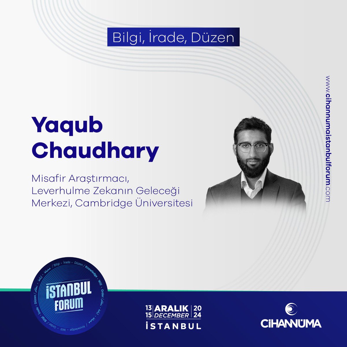 cihannumaforum's tweet photo. Yaqub Chaudhary at Istanbul Forum!
🗓December 13-15, 2024
📍Halic University
Yaqub Chaudhary Istanbul Forum’da!
🗓13-15 Aralık 2024
📍Haliç Üniversitesi
🔗https://t.co/CAVNlfgoap
#istanbulforum #cihannuma #istanbul #forum https://t.co/YcTQK1WWa2