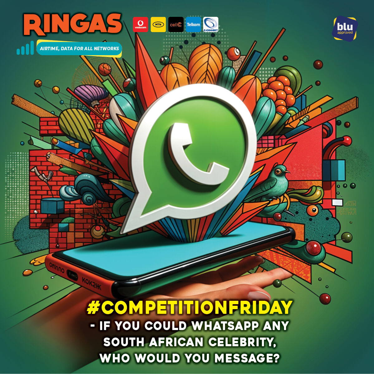 Ringas_SA's tweet photo. #CompetitionFriday
We have 6 x R100 Ringas Vouchers to give away. Simply answer the following question:
If you could WhatsApp any South African celebrity, who would you message?
COMMENT BELOW and you will be entered into the draw to win. All correct answers will be placed in a random name picker, and 2 winner from X, 2 winner from Instagram and 2 winner from Facebook will be chosen. Triple your chances, and enter on all three platforms
#Ringas #RingaWayaWaya #StayConnected
