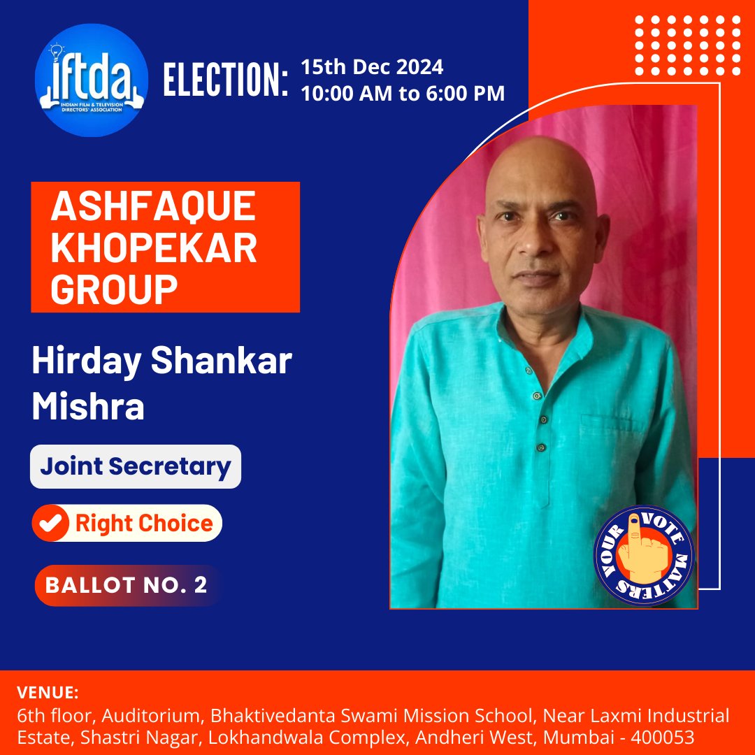 Iftda_Ashfaque's tweet photo. Our Honorable Joint Secretary
Mr. Hirday Shankar Mishra

Vote for him at Ballot No. 2 on 15th Dec 2024

#Iftda
#Director
#Assistantdirector
#Indianfilmindustry
#movie
#film
#picture
#elections
#voiceforme
#INDIA
#Mumbai
#Maharashtra https://t.co/Vc0Zy6WBSM