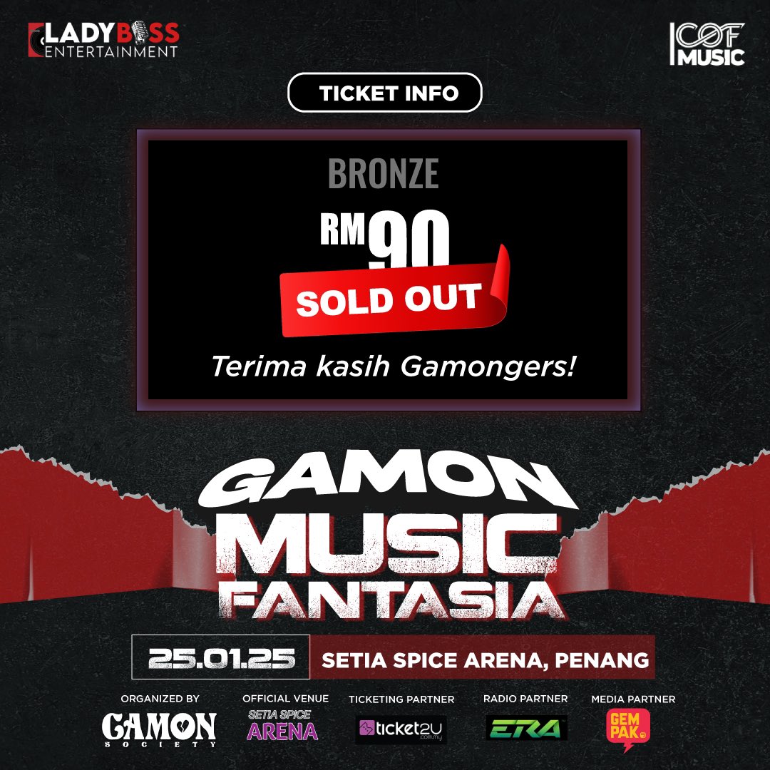 GamonSociety's tweet photo. 🚨 BRONZE Tickets SOLD OUT! 🚨 Nak rasa pengalaman lebih hebat? Tiket ROCKZONE pun semakin cepat terjual! 🎸🔥 Jangan lepaskan peluang, beli sekarang di @Ticket2uComMy sebelom terlambat! #SoldOutSoon #Rockzone #gamonmusicfantasia #gmf #cofmusic #ladybossentertainment https://t.co/a1C772EFOG