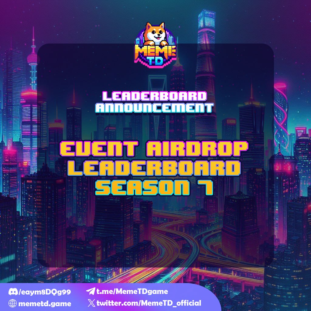 🎁 EVENT REWARD ANNOUNCEMENT 🎁

🎟 Verification code: memetd-starter

⚡️ AIRDROP LEADERBOARD SEASON 7⚡️
💝 Thanks for joining our airdrop event! 

👀 Check-list the results here: bit.ly/results-leader…
👉 Details of the event here: bit.ly/leaderboard-se…

‼️ Note:
🔹