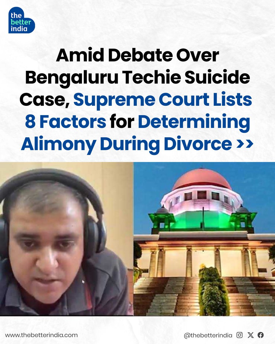 thebetterindia's tweet photo. Amid the debate surrounding the Bengaluru techie's tragic suicide, the #SupremeCourt underscores the importance of carefully assessing key factors when deciding alimony in divorce cases.
#AlimonyLaws #DivorceLaws #LegalRights #FamilyLaw #LegalAwareness #BengaluruSuicideCase https://t.co/rZvNT8bcjo
