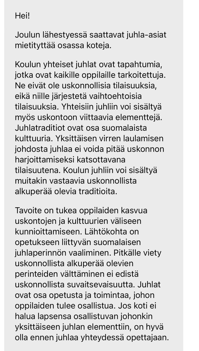 Nyt on oikea linjaus lapsen koulusta. Juhlatradiot ovat osa suomalaista kulttuuria, eikä niitä pidä mennä muuttamaan kenenkään painostuksesta!