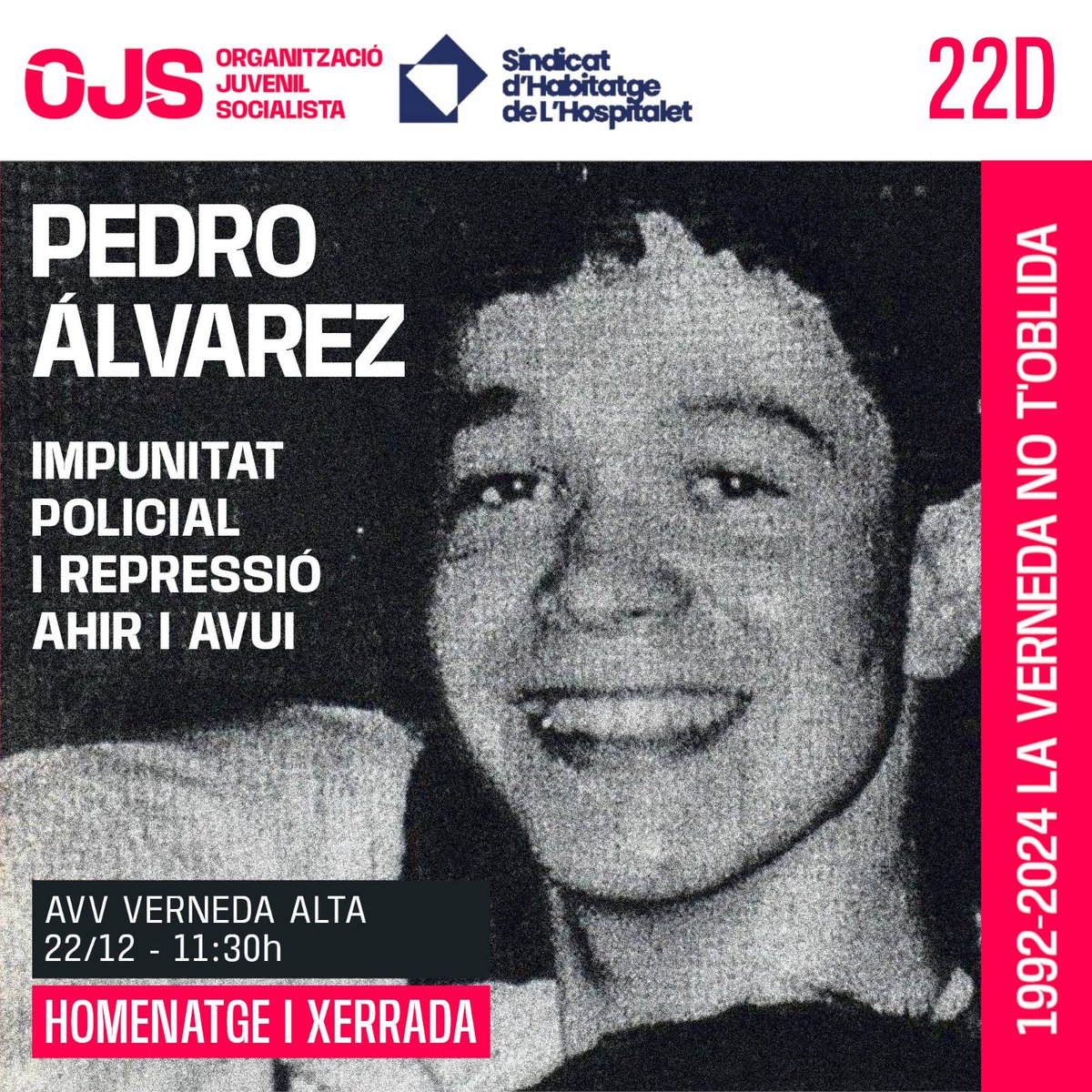 🔴CANVI DE DATA!🔴

Posposem l'homenatge a Pedro Álvarez que organitzarem conjuntament amb els familiars i el <a href="/Hospitalet_SHSC/">Sindicat d'Habitatge de L'Hospitalet</a>  al diumenge 22 de desembre.

⌚ 11:30h
📍c/ Camp Arriasa 105 (AVV Verneda Alta).

Contra la impunitat policial alçem la veu! No oblidem!