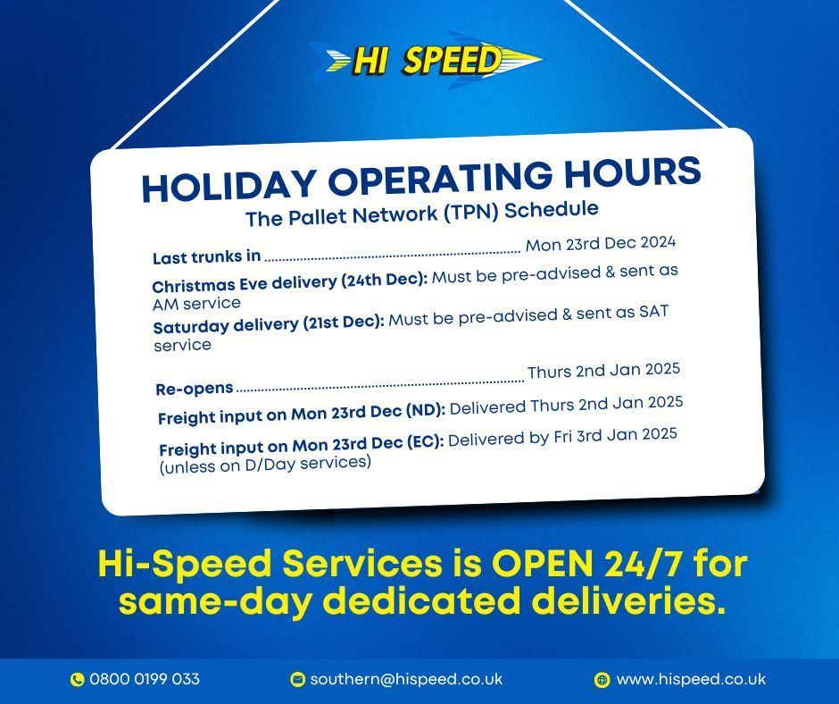 While The Pallet Network (TPN) has set operating hours over Christmas, Hi-Speed Services is open 24/7 for any urgent, dedicated delivery needs 🚚

Need support or have questions? Our team is ready to help, contact us here: hispeed.co.uk