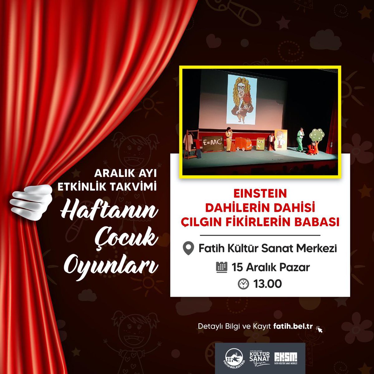 FatihBelediye's tweet photo. Hafta sonunun neşesi #FKSM'de yaşanıyor. 🤗

Birbirinden güzel tiyatrolarımız ile karşınızdayız. 🎭

Cumartesi günü 👉 Sokak Oyunları
Pazar günü 👉 Einstein Dahilerin Dahisi Çılgın Fikirlerin Babası

Saat 13.00'teki oyunlarımıza tüm çocuklarımız ve aileleri davetlidir.🖐️ https://t.co/nZ08WfQv4V